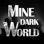 Mine Dark World